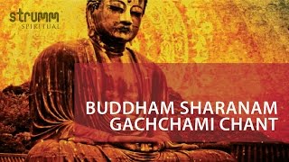 Buddham Saranam Gachchami Chant [upl. by Derdle]