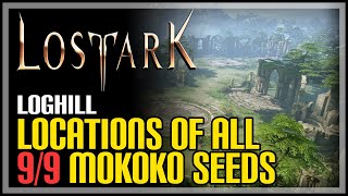 Loghill All Mokoko Seed Locations Lost Ark [upl. by Sivlek]