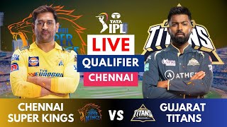 Live CSK Vs GT Qualifier 1 IPL Live Scores amp Commentary  IPL LIVE 2023  Chennai vs Gujarat [upl. by Nekial818]