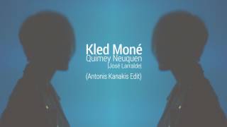 Kled Mone  Jose Larralde  Quimey Neuquen Antonis Kanakis Edit [upl. by Anilec]