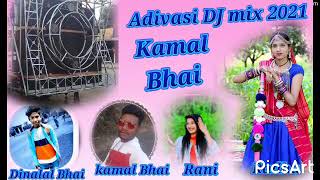 New Adivasi gana DJ mix 2021 Borkheda khurda Kamal Bhai Manish Bhai [upl. by Akirrehs]