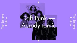 The Sample Edition 9 — “Aerodynamic” by Daft Punk [upl. by Naghem578]