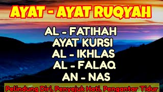 Al Fatihah Ayat Kursi Al Ikhlas Al Falaq An Nas Burner of Genies Devils and Magic [upl. by Thgiwed]