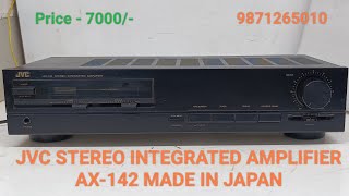 JVC STEREO INTEGRATED AMPLIFIER AX142 Price  7000 Only Contact No  9871265010 [upl. by Fates881]