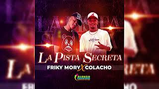 La Pista Secreta ❌ Colacho  Friky Mory [upl. by Aranat]