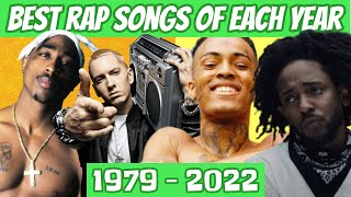 Best Rap Songs Of Each Year 1979  2022 [upl. by Airehs]