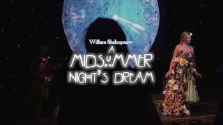 2020 A Midsummer Nights Dream [upl. by Ainehta477]