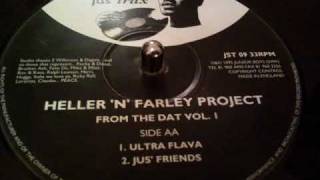 Heller N Farley Project  Ultra Flava [upl. by Arriaet]