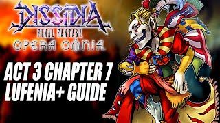 DFFOO GL  ACT 3 CHAPTER 7 LUFENIA GUIDE PART 1 [upl. by Jaf497]