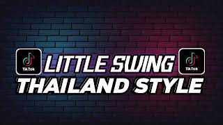 Little Swing Thailand Style Dj Jorge Calugdan Remix [upl. by Ohce]