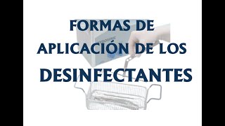 Formas de aplicación de los DESINFECTANTES [upl. by Korenblat108]