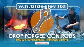 Drop Forged Heavy Duty Con Rods  WHTildesley Ltd [upl. by Eltrym]