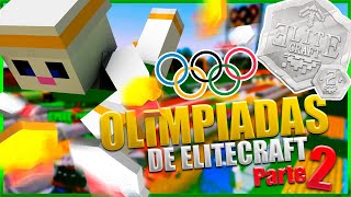 EliteCraft 2  EP58  Ultimas competiciones de las olimpiadas [upl. by Ybrik2]