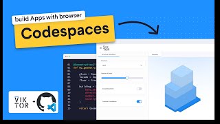 Create apps in GitHub Codespaces  VIKTOR Tutorial [upl. by Llemert67]