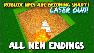 All New Endings  NPCs are becoming smart Laser Gun Roblox [upl. by Laon621]