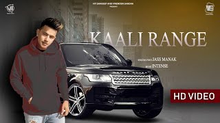 Kaali Range Full Video  Jass Manak  Age 19  Intense  Latest Punjabi Song 2019  Hit sangeet [upl. by Jasisa100]