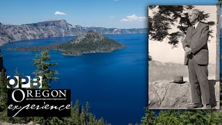 William Gladstone Steel the Father of Crater Lake National Park  Oregon Experience [upl. by Griseldis]