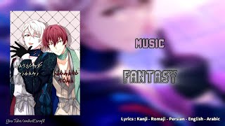 Natsum Minami amp Mido Torao  FANTASY  Lyrics  kan  rom  per  eng  arabic [upl. by Peery]