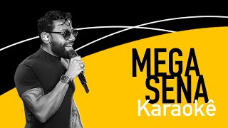 MEGA SENA  Pablo  KARAOKÊ [upl. by Paderna]