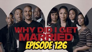 Why Did I Get Married REVIEW  Episode 126  Black on Black Cinema [upl. by Wenoa]