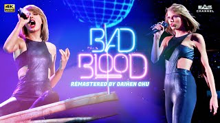 Remastered 4K Bad Blood  Taylor Swift  1989 World Tour 2015  EAS Channel [upl. by Acinyt]