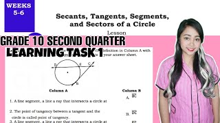 G10 SECANTS TANGENT SEGMENTS OF A CIRCLE  Learning Task 1 Weeks 56 [upl. by Chin]