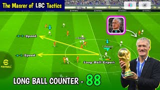 LBC is Back 😱🔥 New Deschamps Manager  Long Ball Counter Tactics in eFootball 24 Mobile • PES EMPIRE [upl. by Duffy226]