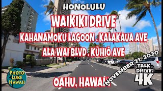 Waikiki Drive Kahanamoku Lagoon Kalakaua Ave Ala Wai Blvd Kuhio Ave November 21 2020 [upl. by Malone]