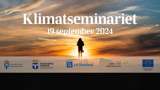 Klimatseminariet 19 september 2024 [upl. by Hadden704]