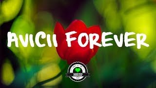 Crystalize  Avicii Forever Lyric Video [upl. by Aralomo]