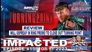 TNIUK  8th November 2023 Turning Point Review  IMPACTED 158 [upl. by Frisse]