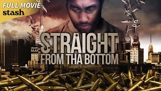 Straight from Tha Bottom  Gangster Action Adventure  Full Movie  Hood Movies [upl. by Issi711]