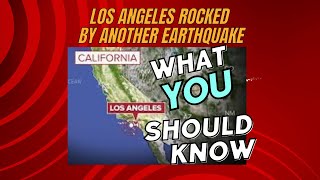 44 Magnitude Earthquake That Shook Los Angeles  Centered in El Sereno rippled through the city [upl. by Crescen]