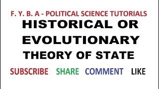 Historical or Evolutionary theory of State  V [upl. by Gnim]