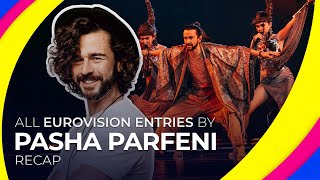 All Eurovision entries by PASHA PARFENI  RECAP [upl. by Nalim]