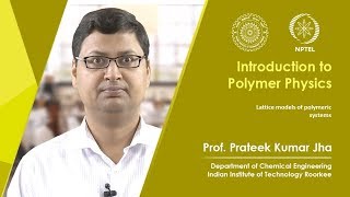 Lecture 35Lattice models of polymeric systems [upl. by Enimsay142]