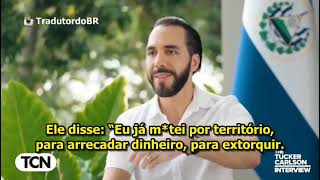 TUCKER CARLSON ENTREVISTA NAYIB BUKELE quotA BEST EXIGE O SCRIFÍCIO DE BEBÊS [upl. by Channing]