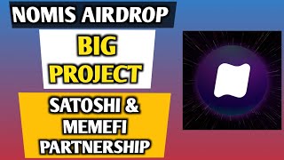 Partnerships with satoshi amp MemefiNomis mining appVerified projectDont miss [upl. by Whit]