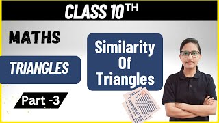 Similarity Of Triangles  Class 10 Mathematics  Chapter  6 [upl. by Eelyab]