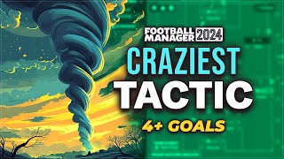 The CRAZIEST FM24 Tactic Weve Used  Football Manager 2024 Best Tactics [upl. by Connel603]