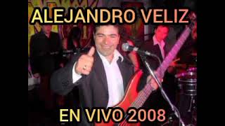 Alejandro Veliz En Vivo 2008 [upl. by Jehius]