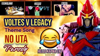 VOLTES V LEGACY THEME SONG No Uta Parody punny funny lyrics [upl. by Bendicty152]