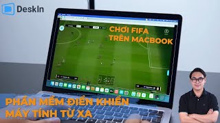 REVIEW DESKIN ĐIỀU KHIỂN MÁY TÍNH TỪ XA TOÀN DIỆN DÙNG ĐƯỢC TRÊN IOS MACOS WINDOWS ANDROID [upl. by Ardena]