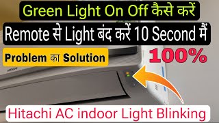 hitachi ac green light blinking  hitachi inverter ac green light blinking 2024 problem solution ✅ [upl. by Egerton]