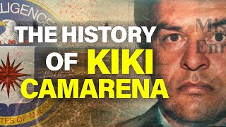 The History of Kiki Camarena  Everything You NEED to Know [upl. by Phaedra]