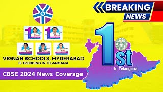 Vignan Schools Hyderabad Dominates X CBSE Results with Telangana 1st Ranks  CBSE 2024 News Coverage [upl. by Barbaresi413]