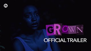 Grown 2024  Official Trailer [upl. by Nij]