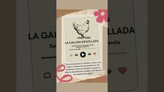 LA GALLINA DEGOLLADA  RADIOTEATRO [upl. by Almeria]