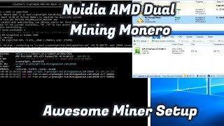 How to mine Monero Awesome Miner Full Guide NVIDIA AMD at the same time [upl. by Remark97]