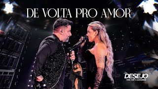 Seu Desejo  De volta pro amor Ao Vivo  DVD Nosso Tempo É Agora [upl. by Ilrak]